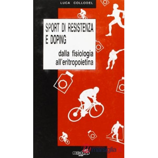 Sport di resistenza e doping. Dalla fisiologia all'eritropoietina