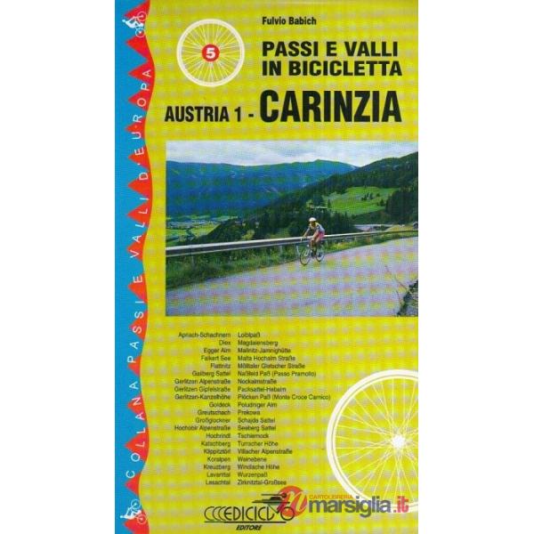 Passi e valli in bicicletta. Austria. Vol. 1: Carinzia