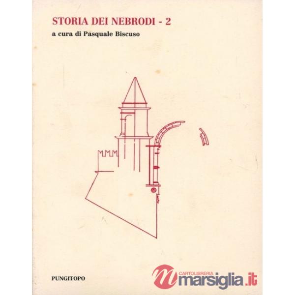 Storia dei Nebrodi. Vol. 2