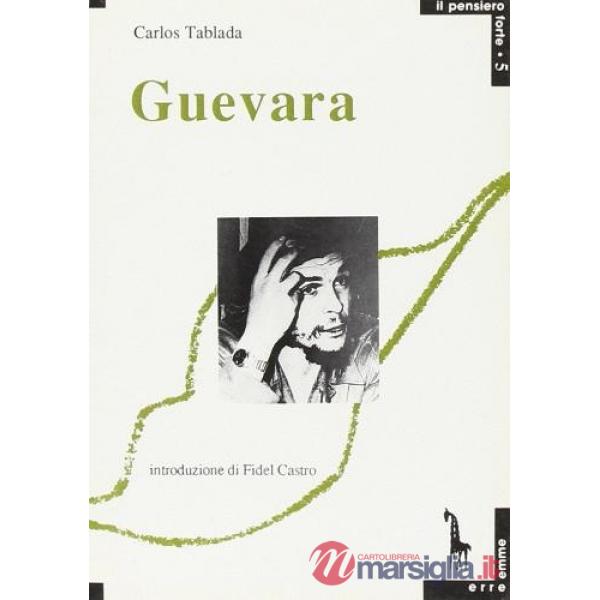 Guevara. Il pensiero economico