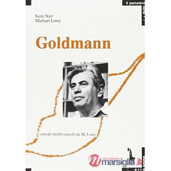 Goldmann o la dialettica della totalità
