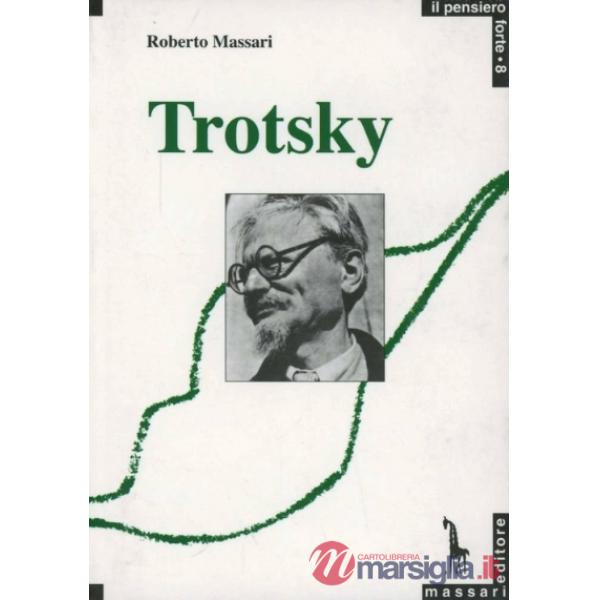 Trotsky e la ragione rivoluzionaria