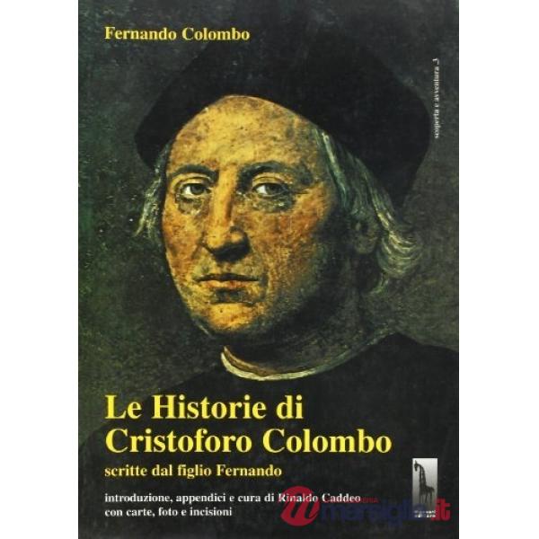 Historie di Cristoforo Colombo scritte dal figlio Fernando (Le)