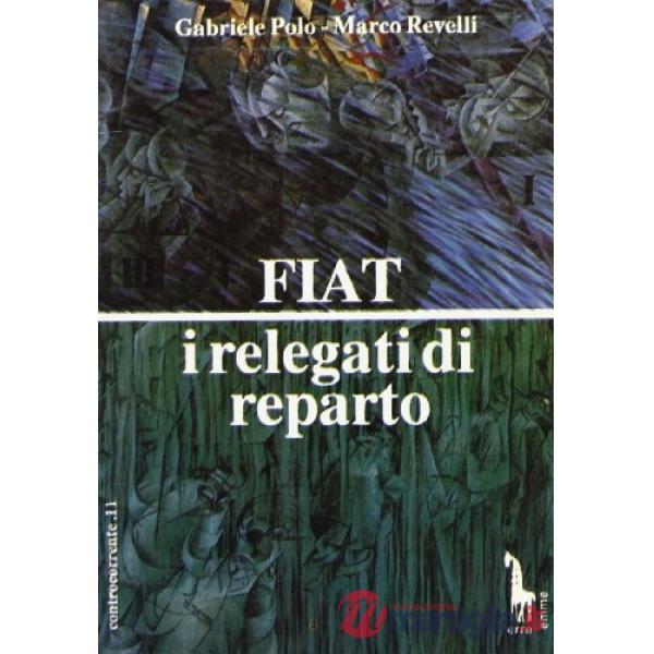 Fiat: i relegati di reparto