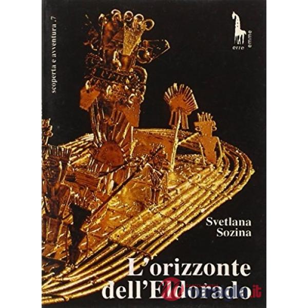Orizzonte dell'Eldorado (L')