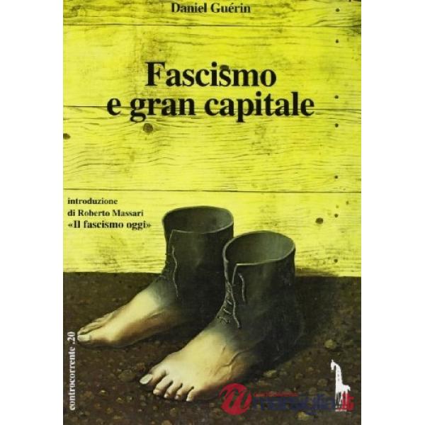 Fascismo e gran capitale