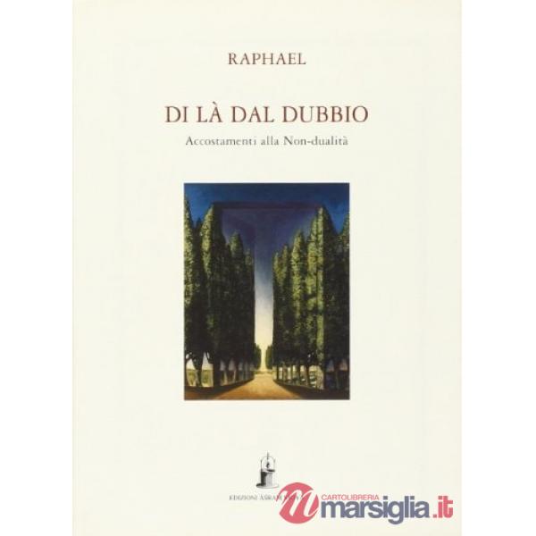 Di là dal dubbio. Accostamenti alla non-dualità