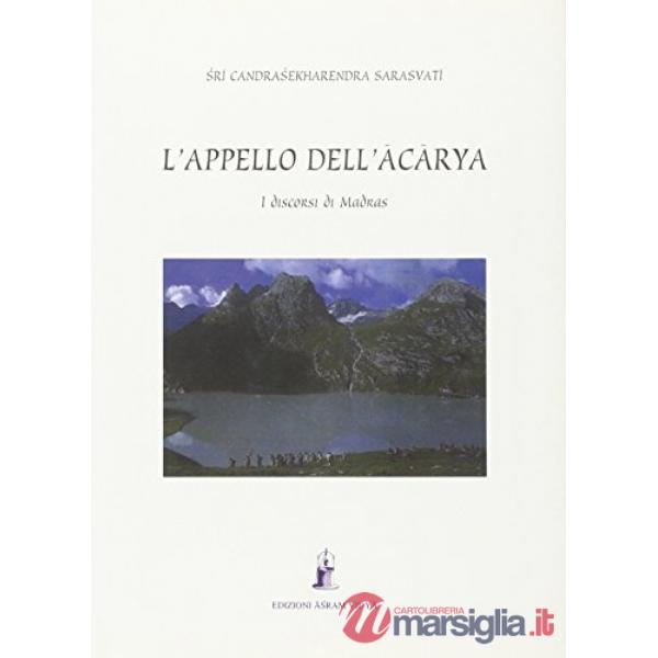 L'appello dell'Acarya. I discorsi di Madras