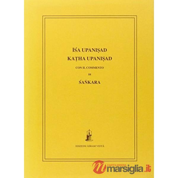 Isa e Katha Upanisad con il commento di Sankara