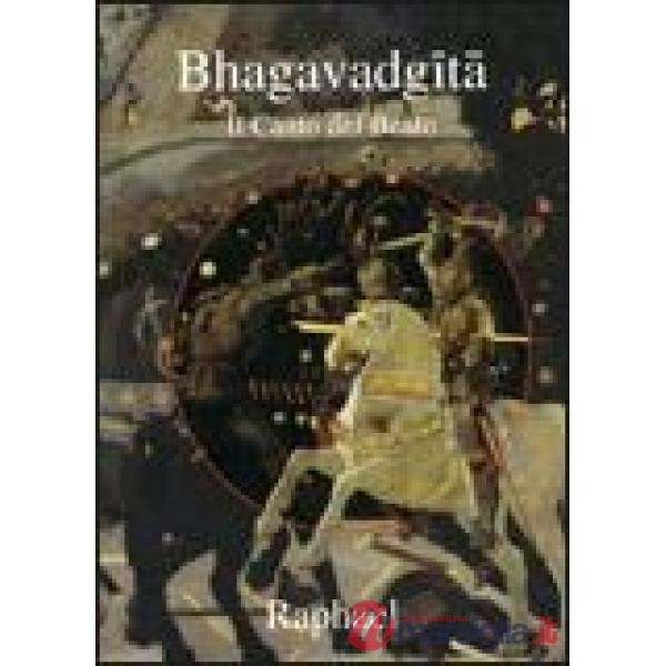 Bhagavadgita. Il canto del beato. Con testo sanscrito