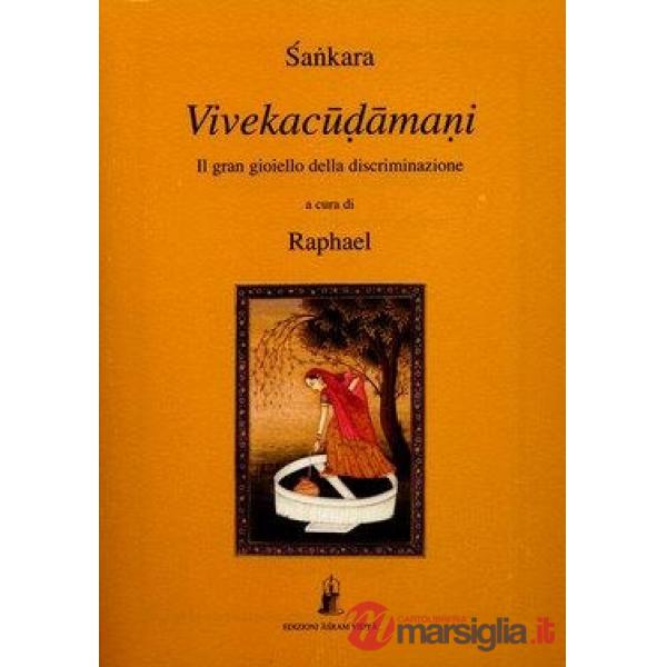 Vivekacudamani. Il gran gioiello della discriminazione