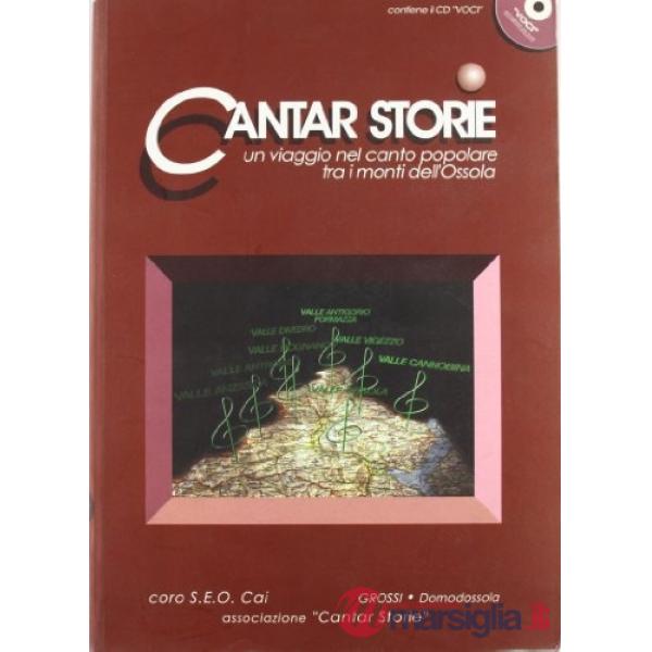 Cantar storie. Viaggio nel canto popolare. Con CD Audio. Vol. 2