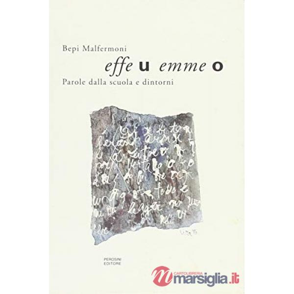 Effe u emme o. Parole dalla scuola e dintorni