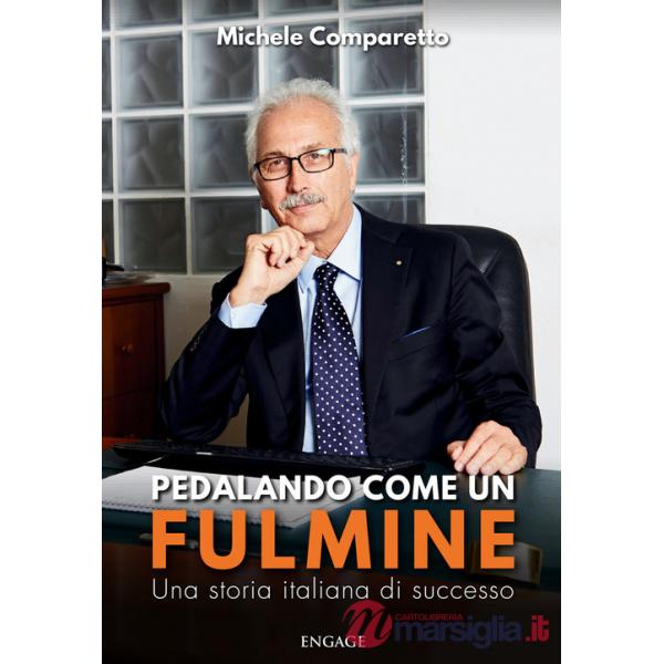 Pedalando come un fulmine. Una storia italiana di successo