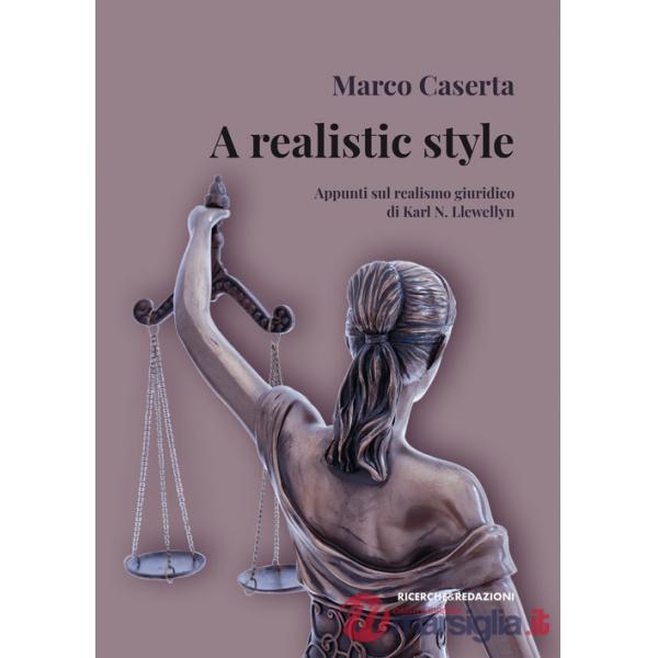Realistic style. Appunti sul realismo giuridico di Karl N. Llewellyn (A)
