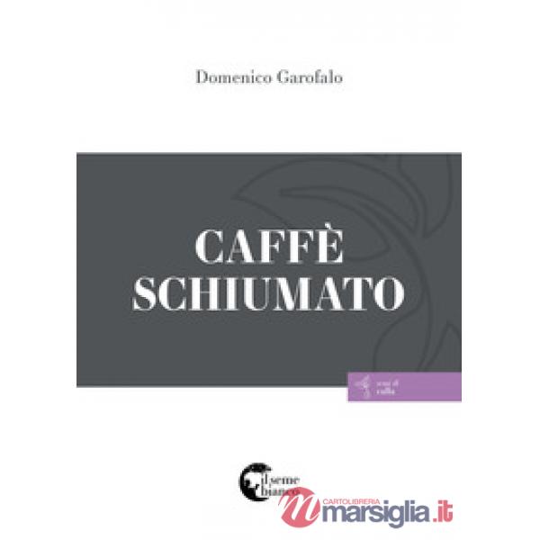 Caffè schiumato
