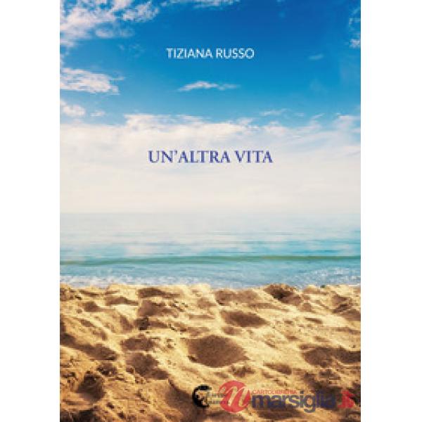 Altra vita (Un')
