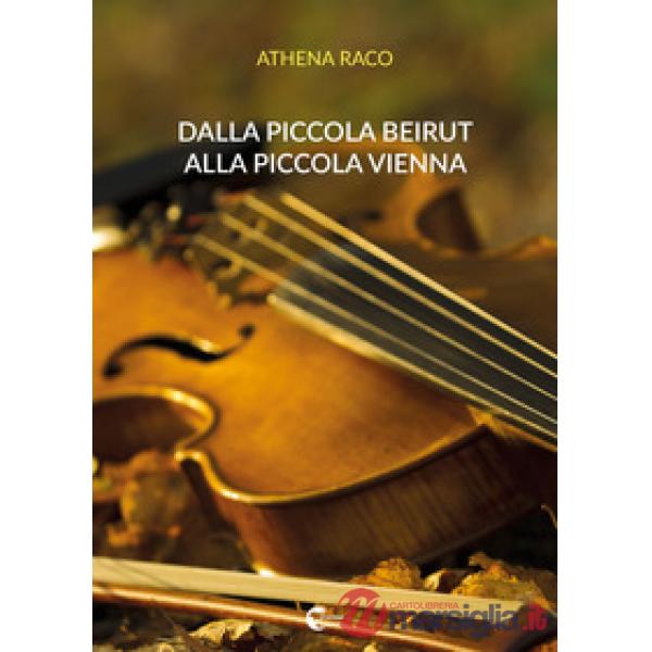 Dalla piccola Beirut alla piccola Vienna