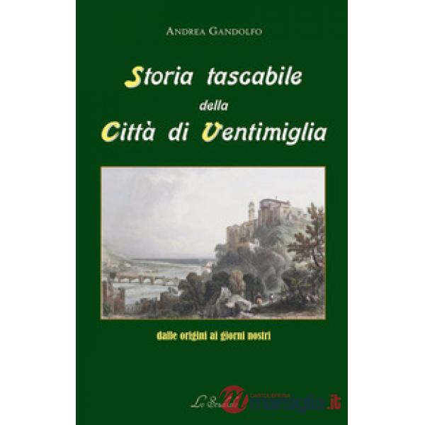 Storia tascabile della città di Ventimiglia dalle origini ai giorni nostri