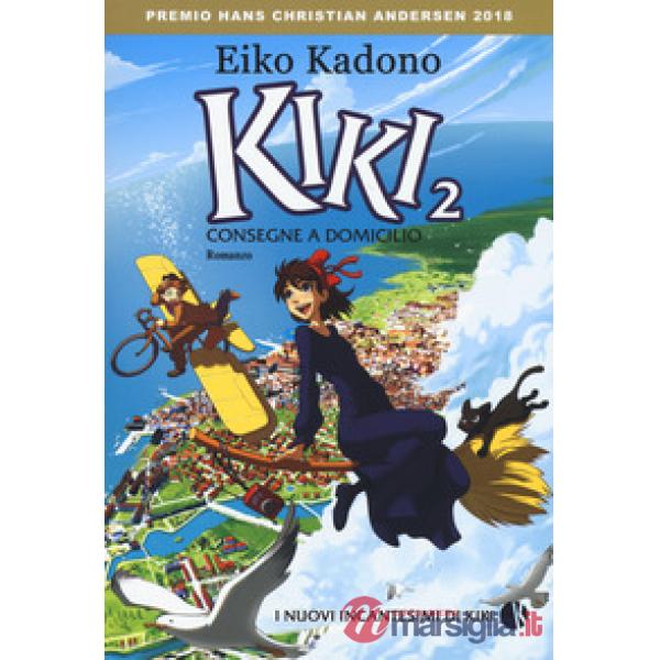 Kiki. Consegne a domicilio. Vol. 2: I nuovi incantesimi di Kiki
