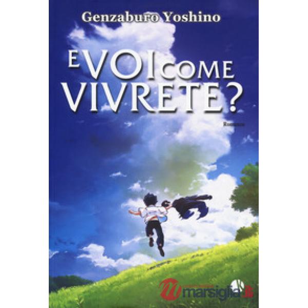 E voi come vivrete?