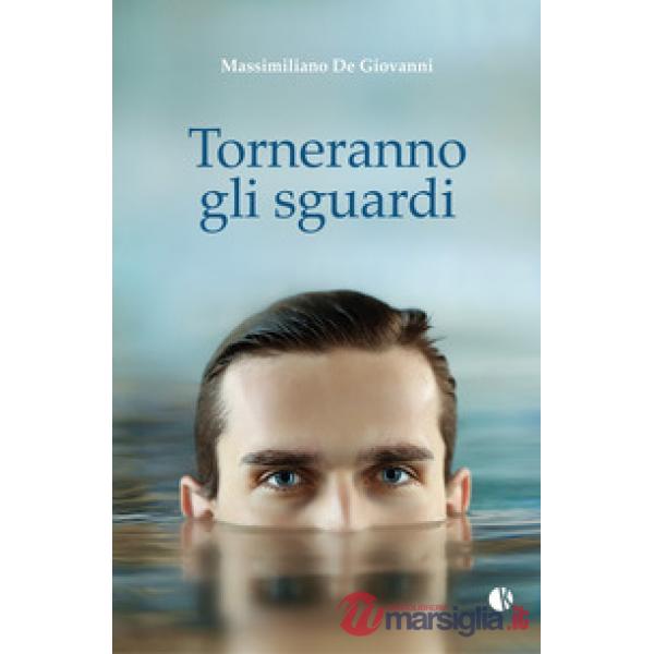 Torneranno gli sguardi