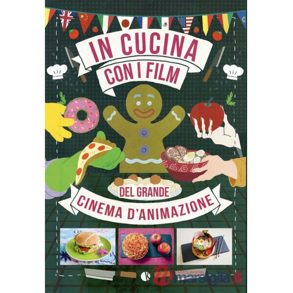 In cucina con i film del grande cinema d'animazione