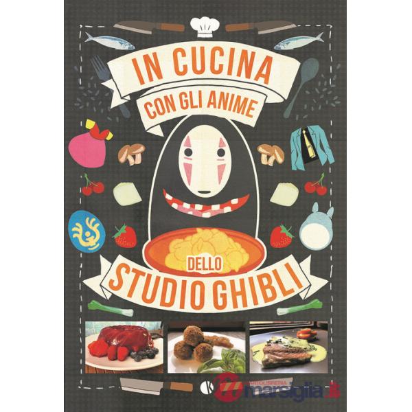 In cucina con gli anime dello Studio Ghibli