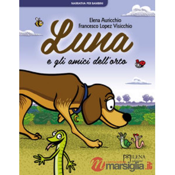 Luna e gli amici dell'orto