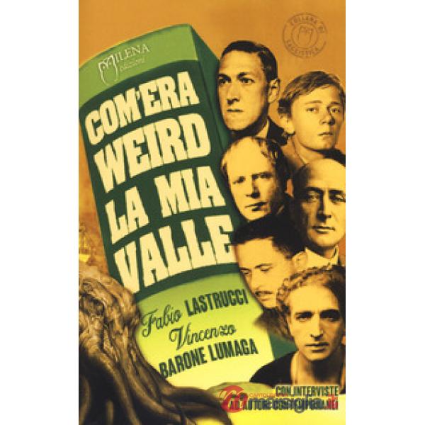 Com'era weird la mia valle. Sei percorsi tra orrore, paura e perturbante