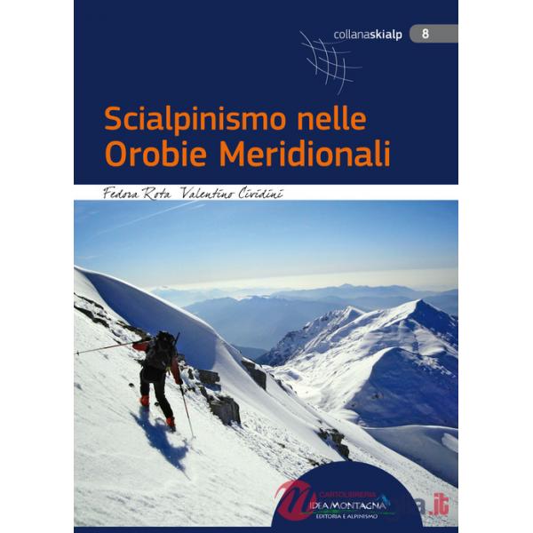 Scialpinismo nelle Orobie Meridionali