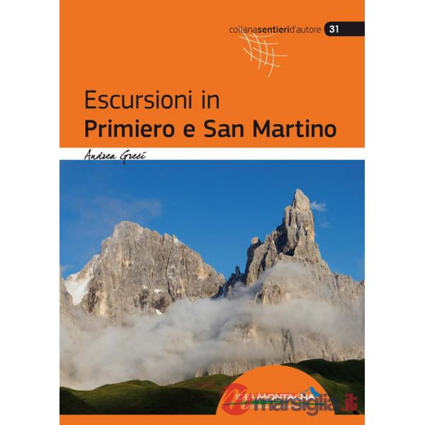 Escursioni in Primiero e San Martino