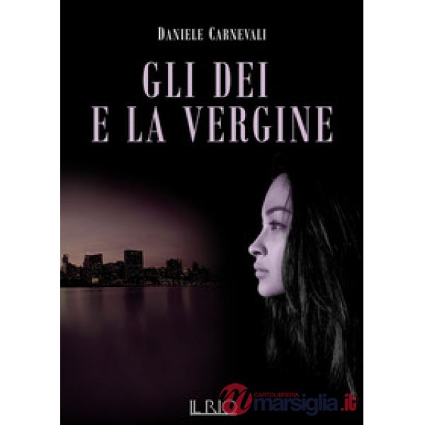 Dei e la vergine (Gli)