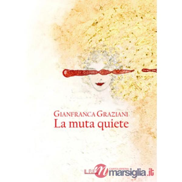 Muta quiete (La)