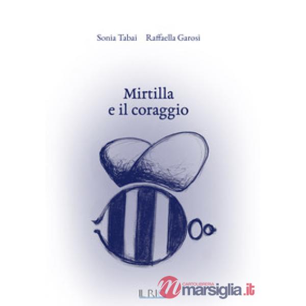 Mirtilla e il coraggio