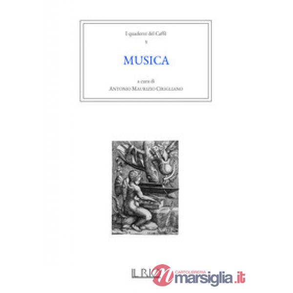 Quaderni del caffè (I). Vol. 3: Musica