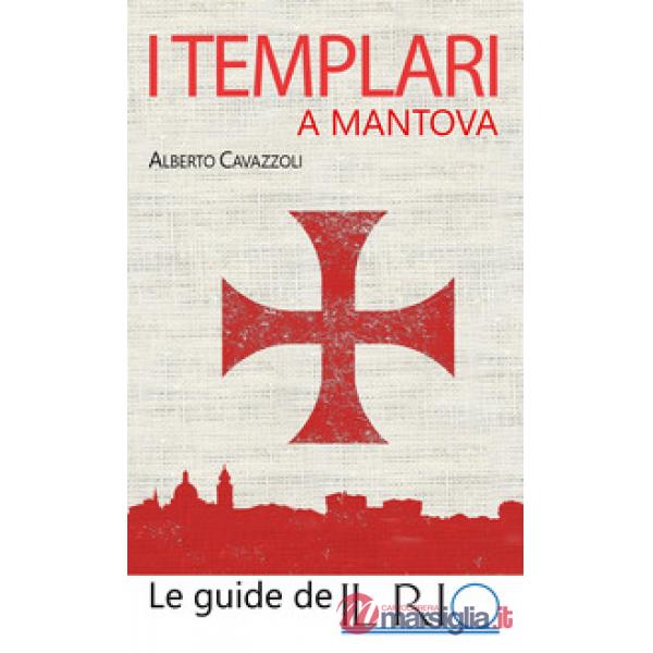 Templari a Mantova (I)