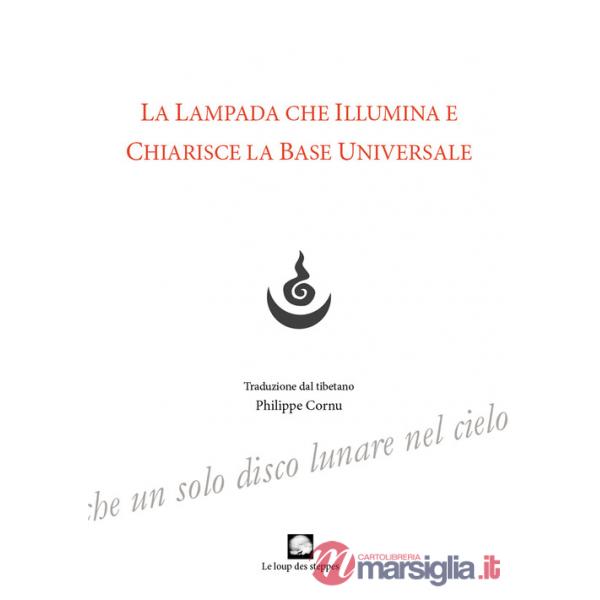 Lampada che illumina e chiarisce la base universale (La)