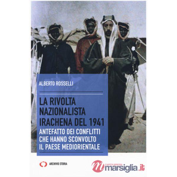 Rivolta nazionalista irachena del 1941. Antefatto dei conflitti che hanno sconvo