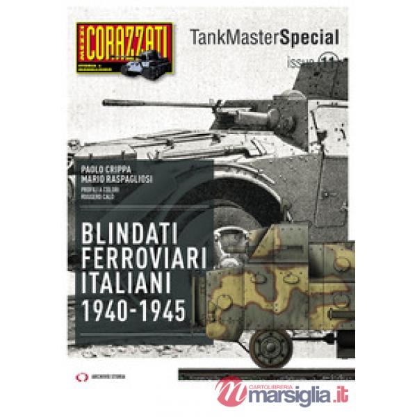 Blindati Ferroviari italiani 1940-1945