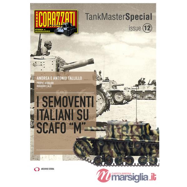 Semoventi italiani su scafo «M» (I)