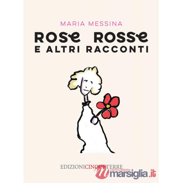 Rose rosse e altri racconti