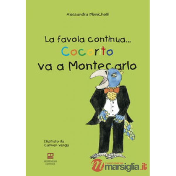 Cocorito va a Montecarlo. La favola continua...