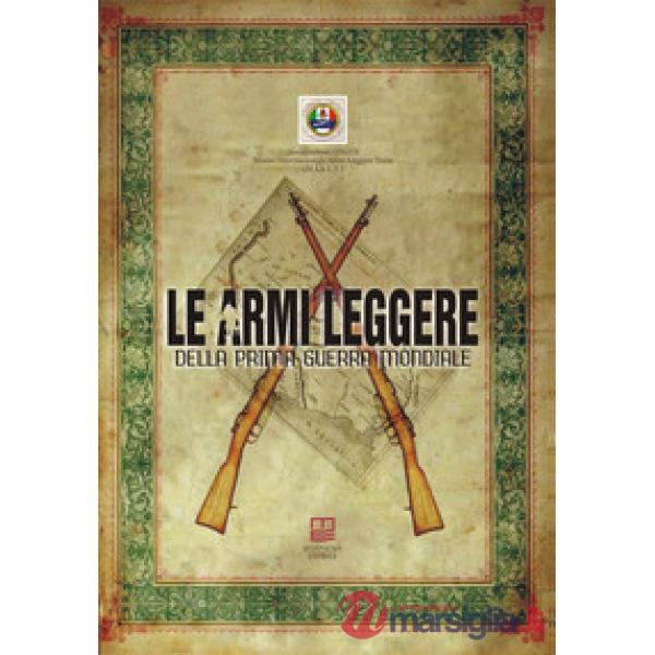 Armi leggere della prima guerra mondiale (Le)