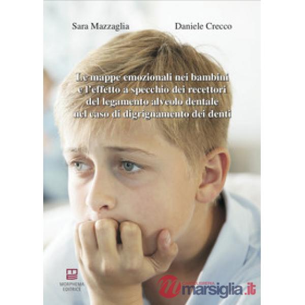 Mappe emozionali nei bambini e l'effetto a specchio dei recettori del legamento 