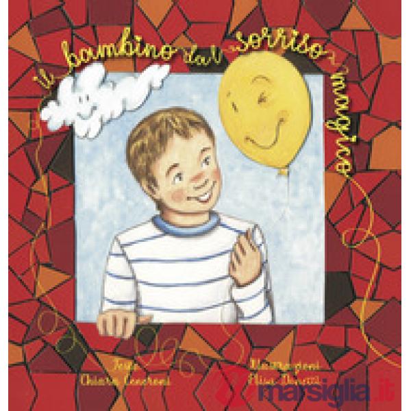 Bambino dal sorriso magico (Il)