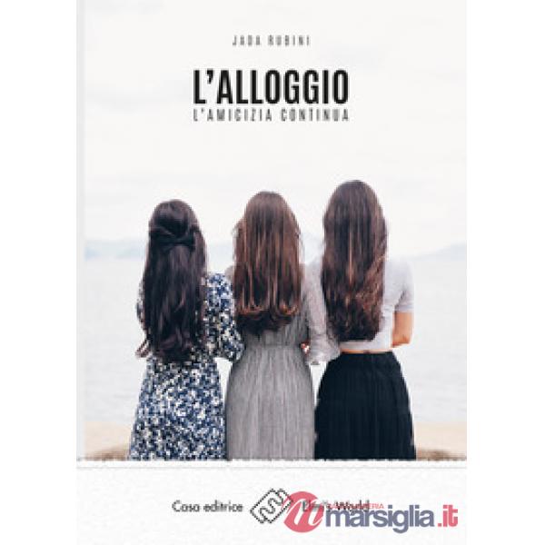 Alloggio. L'amicizia continua (L')