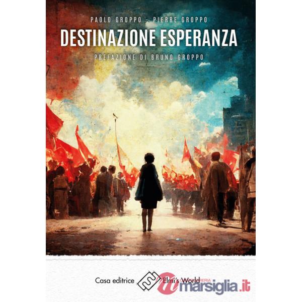 Destinazione esperanza