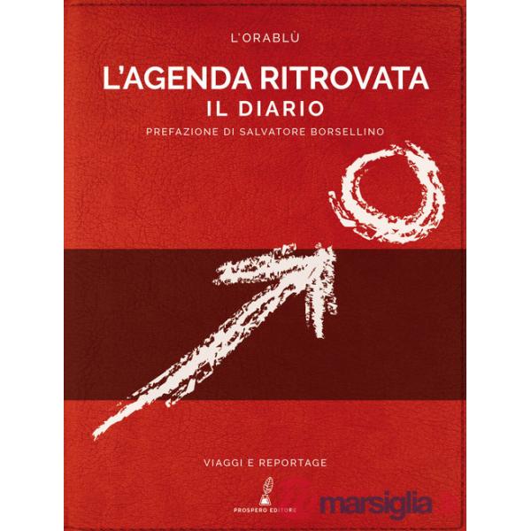 Agenda ritrovata. Il diario (L')