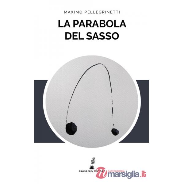 Parabola del sasso (La)